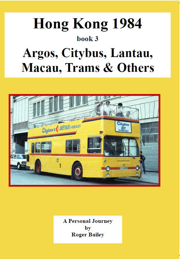 Hong Kong 1984 - Argos, Citybus, Lantau, Macau, Trams & Others