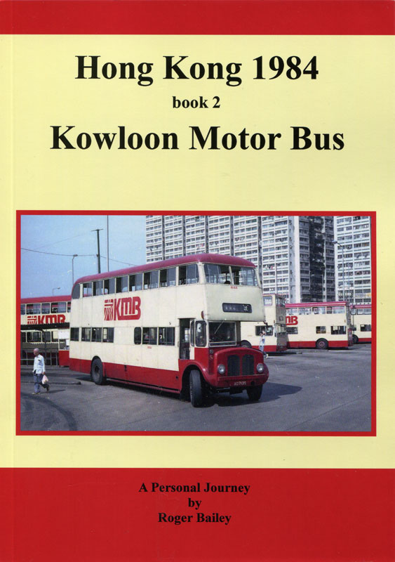 Hong Kong 1984 - Kowloon Motor Bus