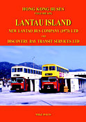 Hong Kong Buses - Volume 6 - Lantau Island - Mike Davis